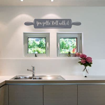 You Gotta Roll With It Wall Sticker