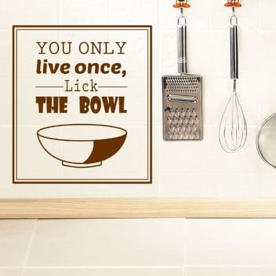 You Only Live Once Wall Sticker