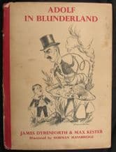 Anti German propaganda WW2 Adolf in Blunderland book