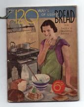 Vintage 1940's British cookery book 127 ways to use Bread amazing #049