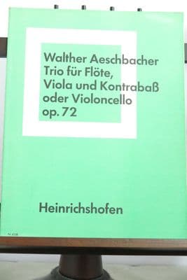 Aeschbacher W - Trio Op 72 for Flute Viola & Double Bass (or Cello)