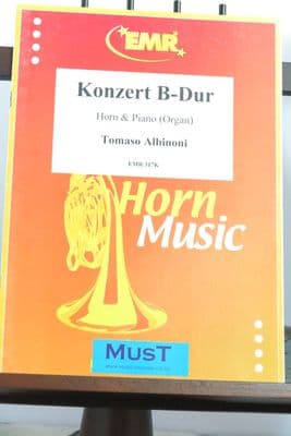 Albinoni T - Concerto in B Flat for Horn & Piano (or Organ) arr Slokar B & Fluck U