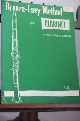 Anzalone V - Breeze-Easy Method for Clarinet Book 1