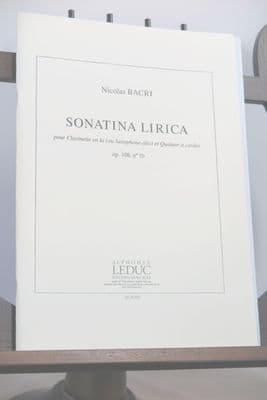 Bacri N - Sonatina Lirica Op 108/1b for Clarinet & String Quartet