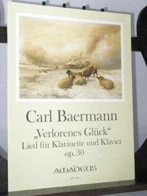 Baermann C - Verlorenes Gluck Song for Clarinet & Piano Op 30