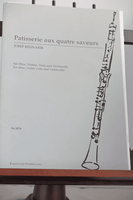 Bednarik J - Patisserie aux Quatre Saveurs for Oboe Violin Viola & Cello