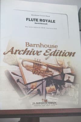 Bennett D - Flute Royale - Flute Solo with Wind Band (or Piano) Accompaniment