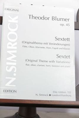 Blumer T - Sextet (Original Theme with Variations) Op 45 for Wind Quintet & Piano