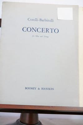 Corelli A & Barbirolli J - Concerto on Themes of Arcangelo Corelli for  Oboe & Strings