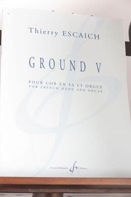 Escaich T - Ground V for Horn & Organ