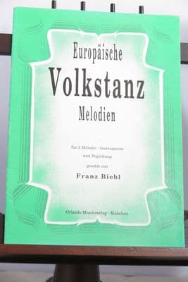European Folkdance Melodies for 2 Melody Instruments & Accompaniment arr Biebl F