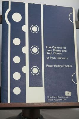 Fricker P R - Five Canons for 2 Flutes & 2 Oboes (or Clarinets)
