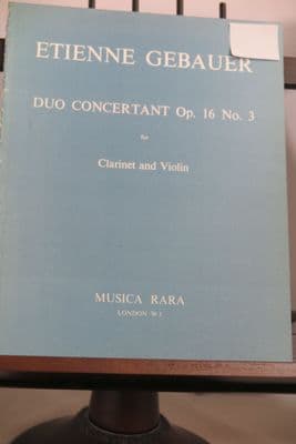 Gebauer E - Duo Concertant Op 16 No 3 fror Clarinet & Violin