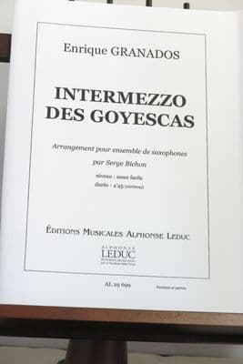 Granados E - Intermezzo des Goyescas Saxophone Ensemble arr Bichon S