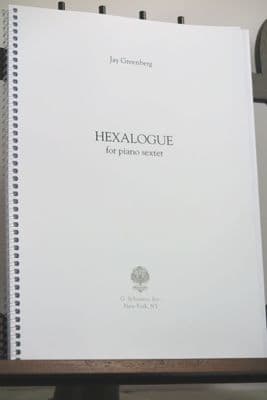 Greenberg J - Hexalogue for Piano Sextet