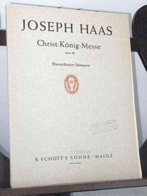 Haas J - Christ-Koenig-Messe Op 88