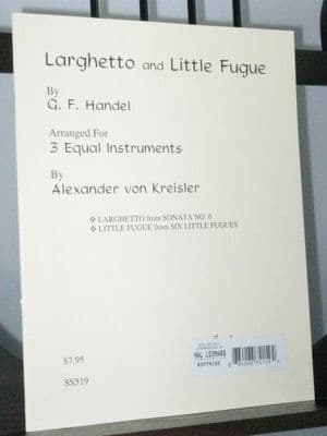 Handel G F - Larghetto and Little Fugue arr Kreisler A von