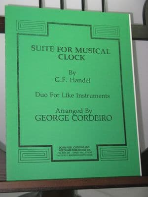 Handel G F - Suite for Musical Clock arr Cordeiro G