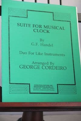 Handel G F - Suite for Musical Clock - Duo for Like Instruments arr Cordeiro G