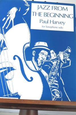 Harvey P - Jazz from the Beginning for Saxophone Solo