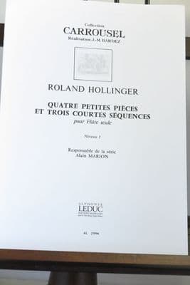 Hollinger R - Quatre Petites Pieces et Trois Courtes Sequences for Solo Flute