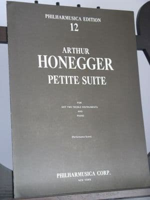 Honegger A - Petite Suite for Any Two Treble Instruments & Piano