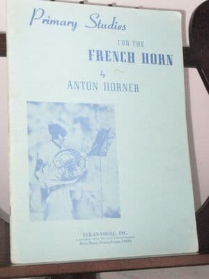 Horner A - Primary Studies for the French Horn