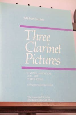 Jacques M - Three Clarinet Pictures for Clarinet & Piano
