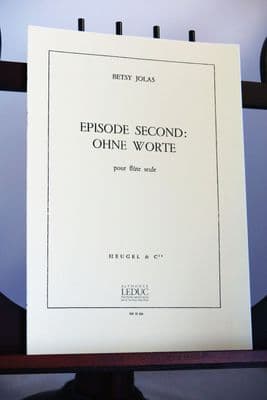 Jolas B - Episode Second: Ohne Worte for Solo Flute