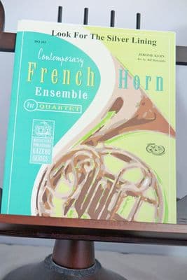 Kern J - Look for the Silver Lining for Horn Quartet arr Holcombe B