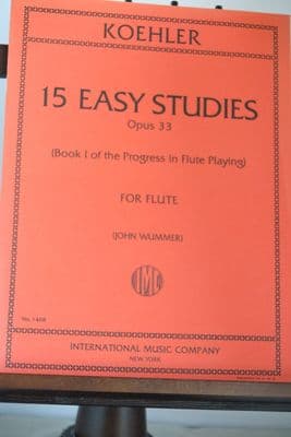 Kohler E - 15 Easy Studies Op 33 for Flute (Book 1 of the Progress in Flute Playing)