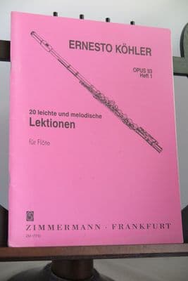Kohler E - 20 Easy Melodic Progressive Exercises for the Flute Op 93 Vol 1 Nos 1-10