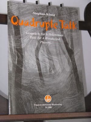 Konig S - Quadruple Talk - Talk for 4 Woodwind Players