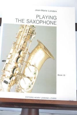 Londeix J-M - Playing the Saxophone Book 3