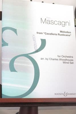 Mascagni P - Melodies from Cavalleria Rusticana (Wind Set) arr Woodhouse C