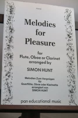 Melodies for Pleasure for Flute Oboe or Clarinet arr Hunt S