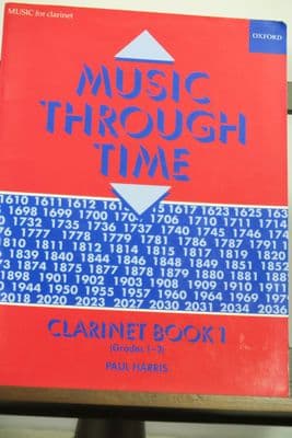 Music Through Time Clarinet Book 1 (Grades 1 & 2) for Clarinet & Piano arr Harris P