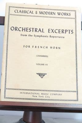 Orchestral Excerpts from the Symphonic Repertoire for French Horn Vol 3