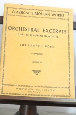 Orchestral Excerpts from the Symphonic Repertoire for French Horn Vol 4
