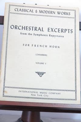 Orchestral Excerpts from the Symphonic Repertoire for French Horn Vol 5