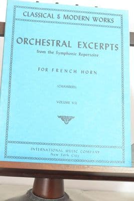 Orchestral Excerpts from the Symphonic Repertoire for French Horn Vol 7