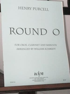 Purcell H - Round O for Oboe Clarinet & Bassoon arr Schmidt W
