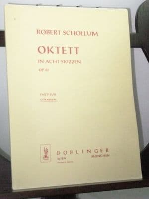 Schollum R - Oktett in 8 Skizzen (Sketches) Op 63