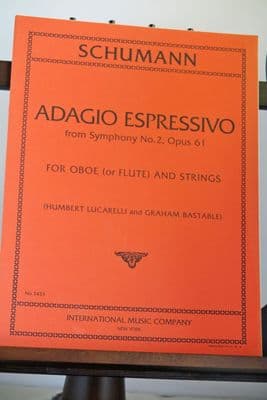 Schumann R - Adagio Espressivo from Symphony No 2 for Oboe & Strings arr Lucaelli H & Bastable G