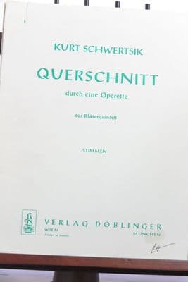 Schwertsik K - Querschnitt durch eine Operette for Wind Quintet