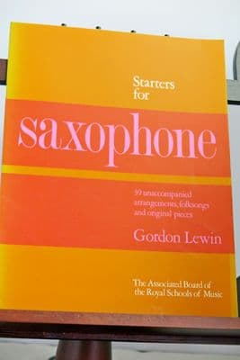 Starters for Saxophone - 39 Unaccompanied Arrangements, Folksongs & Original Pieces arr Lewin G