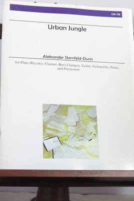 Sternfeld-Dunn A - Urban Jungle for Flute Clarinet Violin Cello Piano & Percussion