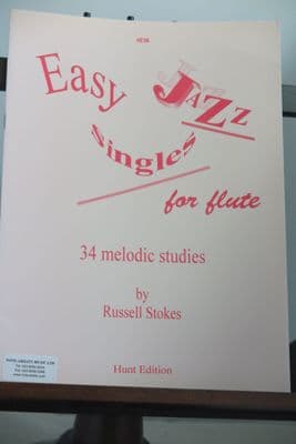 Stokes R - Easy Jazz Singles for Flute - 34 Melodic Studies