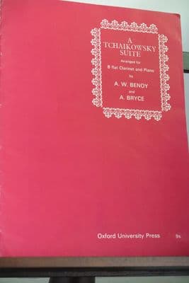 Tchaikovsky P - A Tchaikovsky Suite for Clarinet & Piano arr Benoy A W & Bryce A [INCOMPLETE]