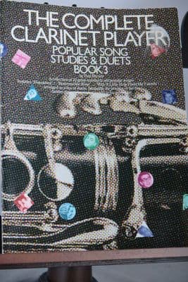 The Complete Clarinet Player - Popular Songs Studies & Duets Book 3 arr Harvey P